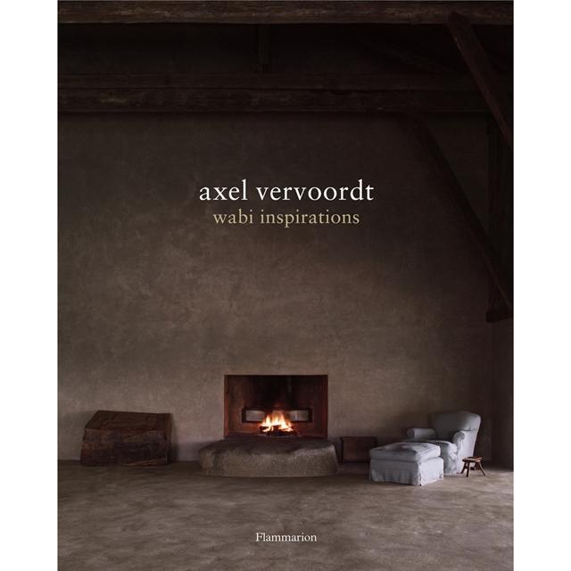 New Mags Axel Vervoordt Wabi Inspirations